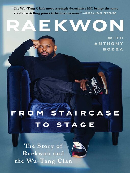 Title details for From Staircase to Stage: the Story of Raekwon and the Wu-Tang Clan by Raekwon - Wait list
